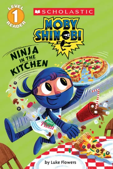 Luke Flowers - Ninja in the Kitchen. Level 1 обложка книги