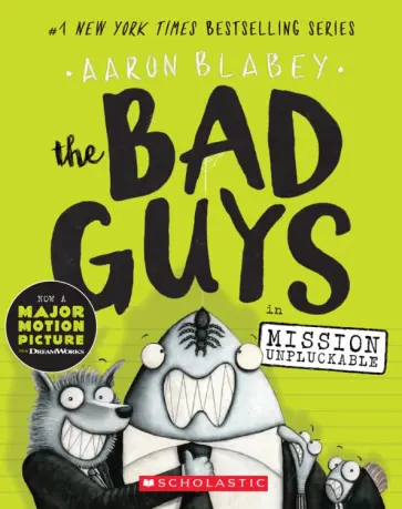 Aaron Blabey - The Bad Guys in Mission Unpluckable обложка книги