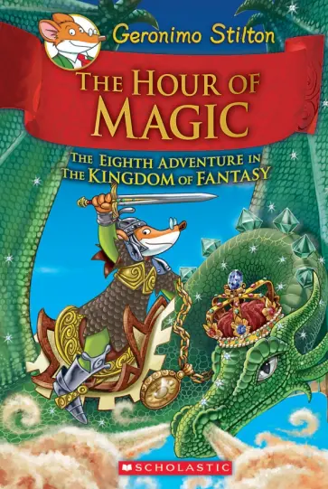 Geronimo Stilton - The Hour of Magic обложка книги