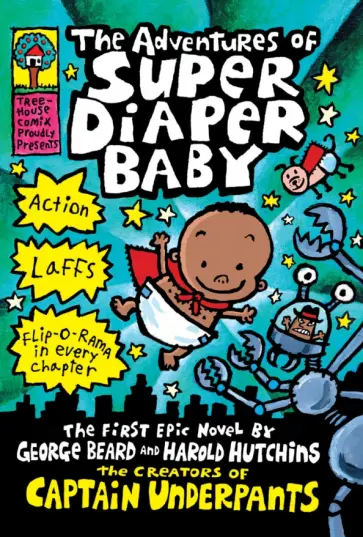 Dav Pilkey - The Adventures of Super Diaper Baby обложка книги