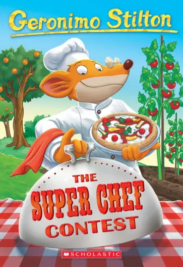 Geronimo Stilton - The Super Chef Contest обложка книги