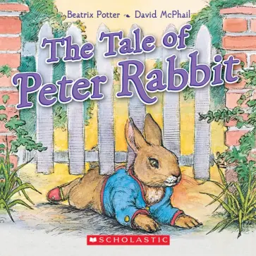 Beatrix Potter - The Tale of Peter Rabbit Beatrix Potter - The Tale of Peter Rabbit обложка книги