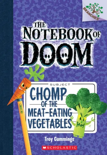 Troy Cummings - Chomp of The Meat-Eating Vegetables обложка книги