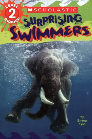 Emma Ryan - Surprising Swimmers. Level 2 обложка книги