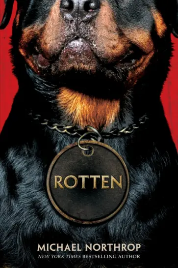 Michael Northrop - Rotten обложка книги