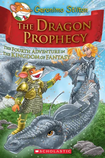 Geronimo Stilton - The Dragon Prophecy обложка книги