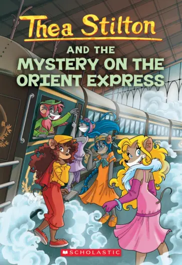 Thea Stilton - Thea Stilton and the Mystery on the Orient Express обложка книги