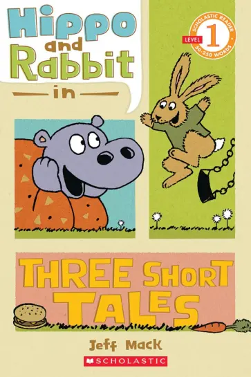 Jeff Mack - Hippo and Rabbit in Three Short Tales. Level 1 обложка книги
