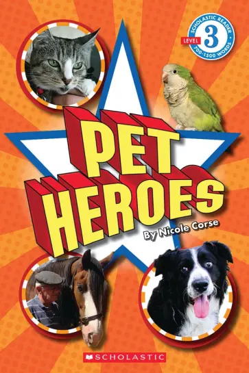 Nicole Corse - Pet Heroes. Level 3 обложка книги