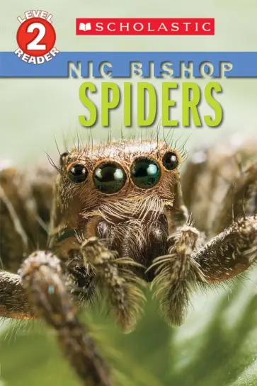Nic Bishop - Spiders. Level 2 обложка книги