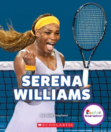 Jodie Shepherd - Serena Williams обложка книги