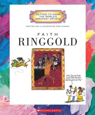 Mike Venezia - Faith Ringgold обложка книги