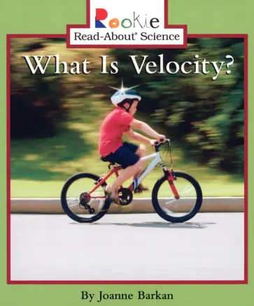 Joanne Barkan - What Is Velocity? обложка книги