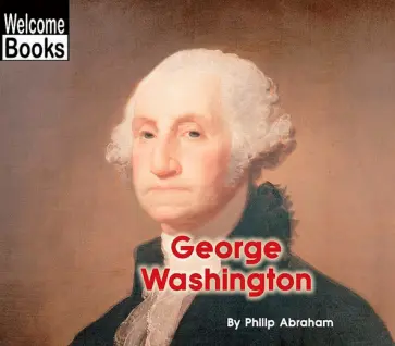 Philip Abraham - George Washington обложка книги