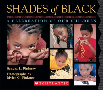 Sandra Pinkney - Shades of Black. A Celebration of Our Children обложка книги