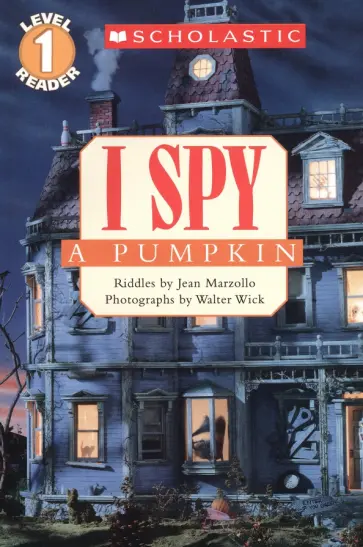 Jean Marzollo - I Spy a Pumpkin. Level 1 обложка книги