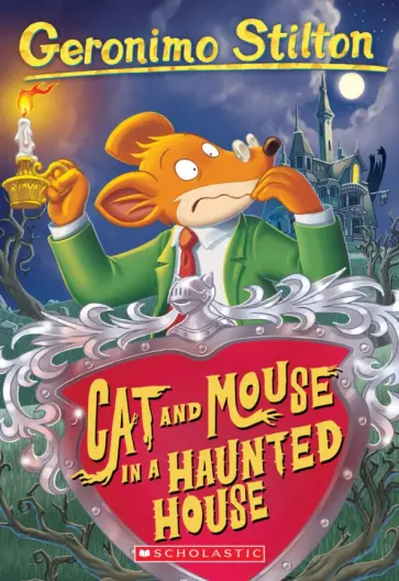 Geronimo Stilton - Cat and Mouse in a Haunted House обложка книги