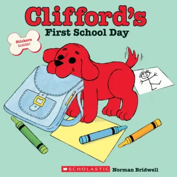 Norman Bridwell - Clifford's First School Day обложка книги
