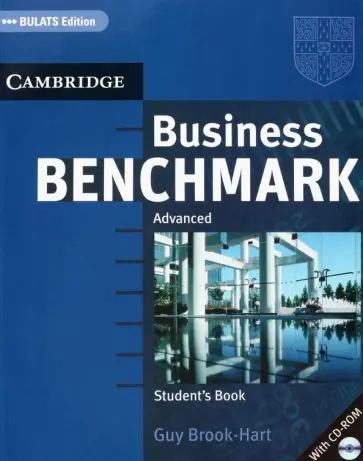Business Benchmark. Advanced. Student's Book with CD-Rom Business Benchmark. Advanced. Student's Book with CD-Rom обложка книги