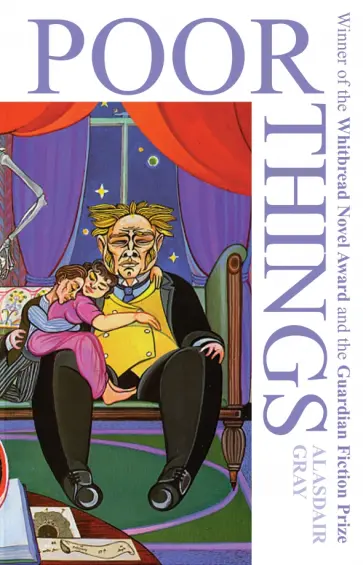Alasdair Gray - Poor Things Alasdair Gray - Poor Things обложка книги