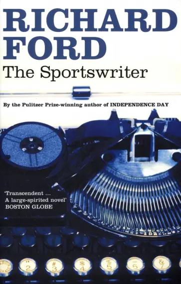 Richard Ford - The Sportswriter Richard Ford - The Sportswriter обложка книги