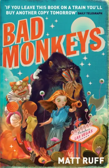 Matt Ruff - Bad Monkeys Matt Ruff - Bad Monkeys обложка книги