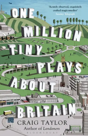 Craig Taylor - One Million Tiny Plays About Britain обложка книги