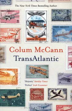 Colum McCann - Transatlantic обложка книги
