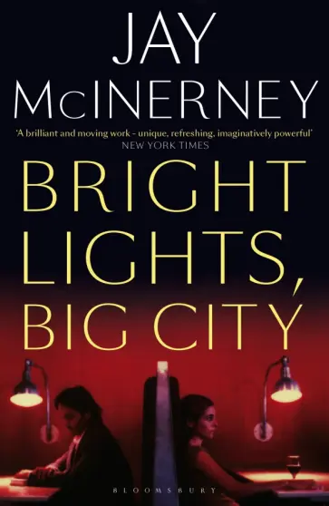 Jay McInerney - Bright Lights, Big City обложка книги