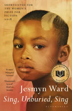 Jesmyn Ward - Sing, Unburied, Sing обложка книги