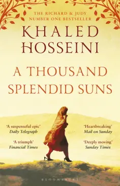 Khaled Hosseini - A Thousand Splendid Suns Khaled Hosseini - A Thousand Splendid Suns обложка книги