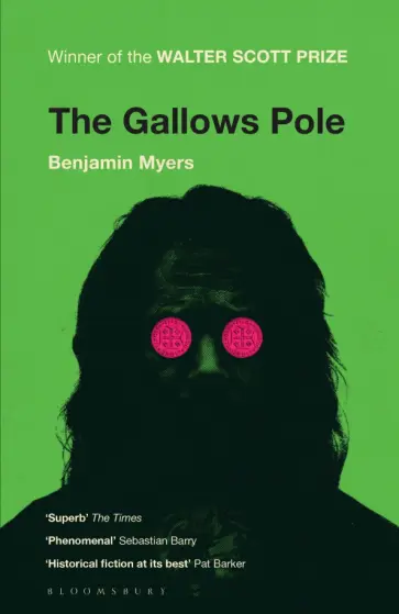 Benjamin Myers - The Gallows Pole обложка книги
