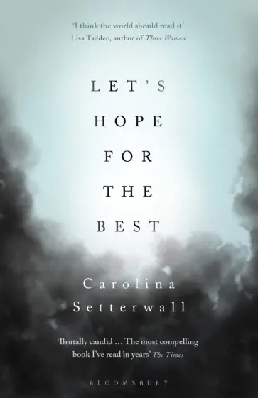 Carolina Setterwall - Let's Hope for the Best обложка книги