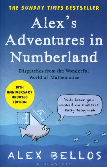 Alex Bellos - Alex's Adventures in Numberland обложка книги