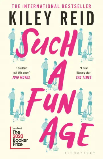 Kiley Reid - Such a Fun Age Kiley Reid - Such a Fun Age обложка книги