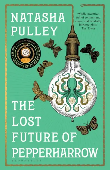 Natasha Pulley - The Lost Future of Pepperharrow обложка книги