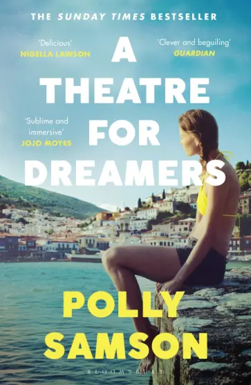 Polly Samson - A Theatre for Dreamers обложка книги