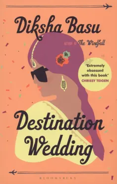 Diksha Basu - Destination Wedding обложка книги