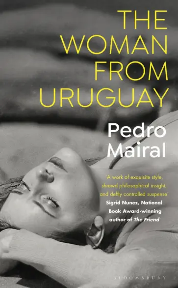 Pedro Mairal - The Woman from Uruguay обложка книги