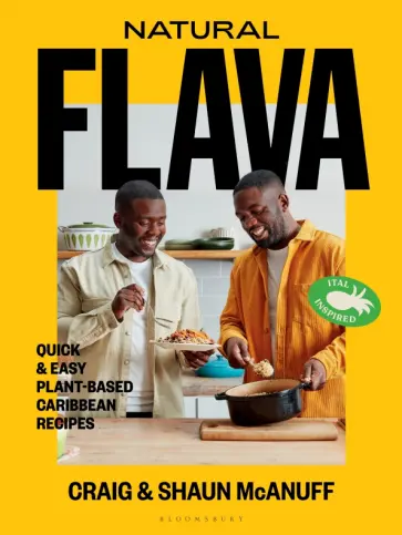 McAnuff, McAnuff - Natural Flava. Quick & Easy Plant-Based Caribbean Recipes обложка книги
