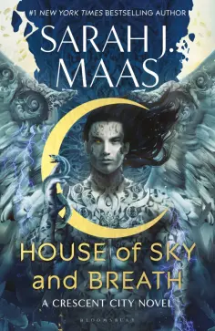Sarah Maas - House of Sky and Breath Sarah Maas - House of Sky and Breath обложка книги