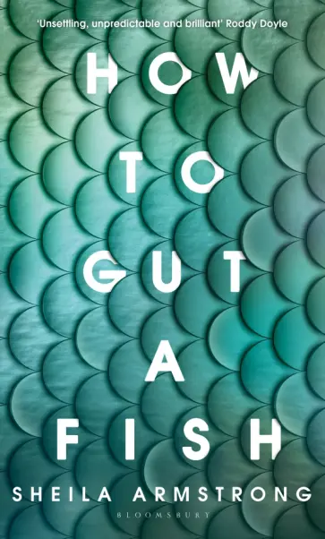 Sheila Armstrong - How to Gut a Fish обложка книги