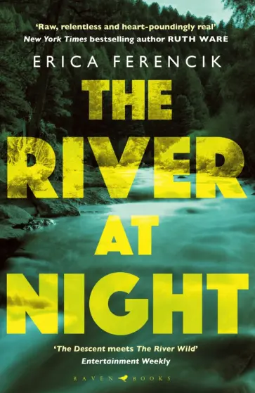 Erica Ferencik - River at Night Erica Ferencik - River at Night обложка книги