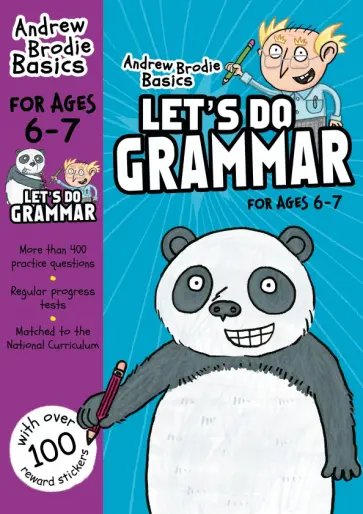 Andrew Brodie - Let’s  do Grammar. For ages 6-7 Andrew Brodie - Let’s  do Grammar. For ages 6-7 обложка книги