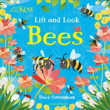 Tracy Cottingham - Lift and Look Bees Tracy Cottingham - Lift and Look Bees обложка книги