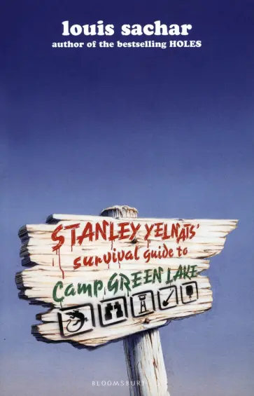 Louis Sachar - Stanley Yelnats' Survival Guide to Camp Greenlake обложка книги