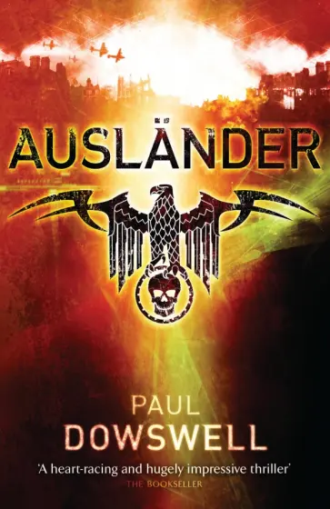 Paul Dowswell - Auslander Paul Dowswell - Auslander обложка книги