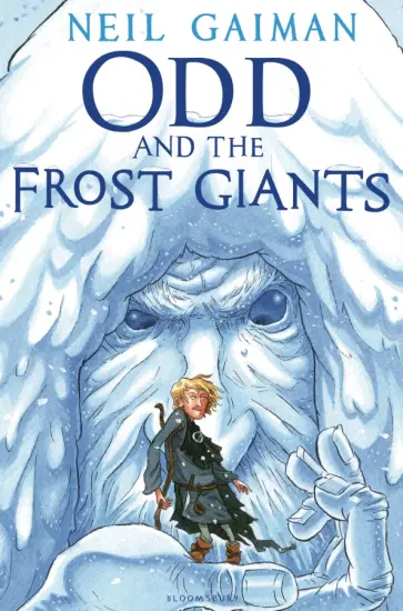 Neil Gaiman - Odd and the Frost Giants Neil Gaiman - Odd and the Frost Giants обложка книги