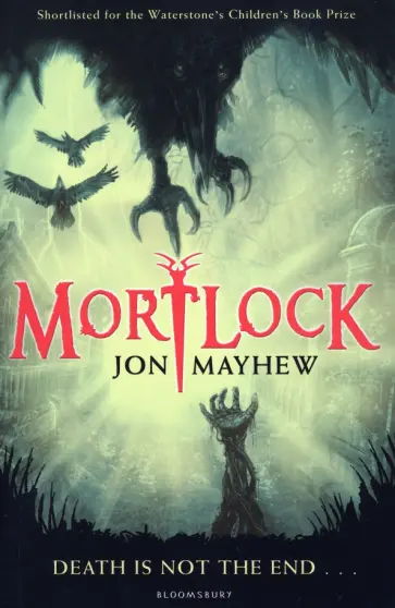 Jon Mayhew - Mortlock обложка книги