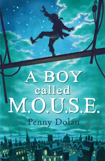 Penny Dolan - A Boy Called M.O.U.S.E. обложка книги
